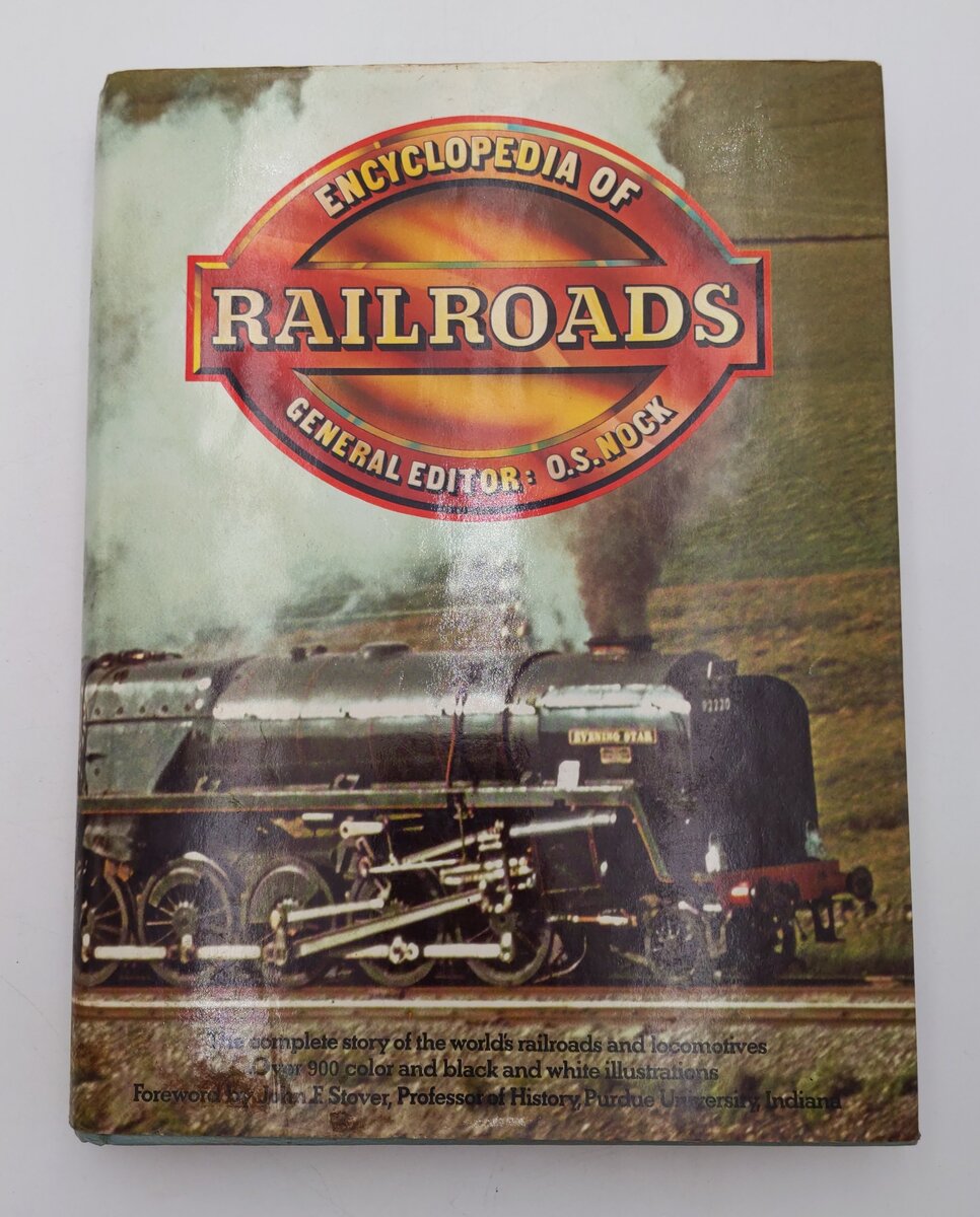 Encyclopedia Of Railroads Hardcover Book By O.S. Nock EX