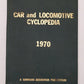 Car & Locomotive Cyclopedia 1970 Hardcover Book By Simmons-Boardman Publishers VG
