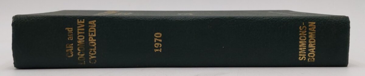Car & Locomotive Cyclopedia 1970 Hardcover Book By Simmons-Boardman Publishers VG