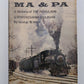 The MA & PA History of the Maryland & Pennsylvania Railroad Hardcover Book VG