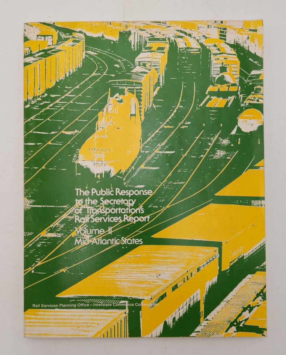The Public Response to the Secretary of Transportation's Rail Services Report VG