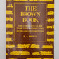 The Brown Book Paperback Book By R. A. Brown VG