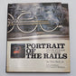Portrait Of The Rails From Steam To Diesel Hardcover Book By Don Ball Jr. VG