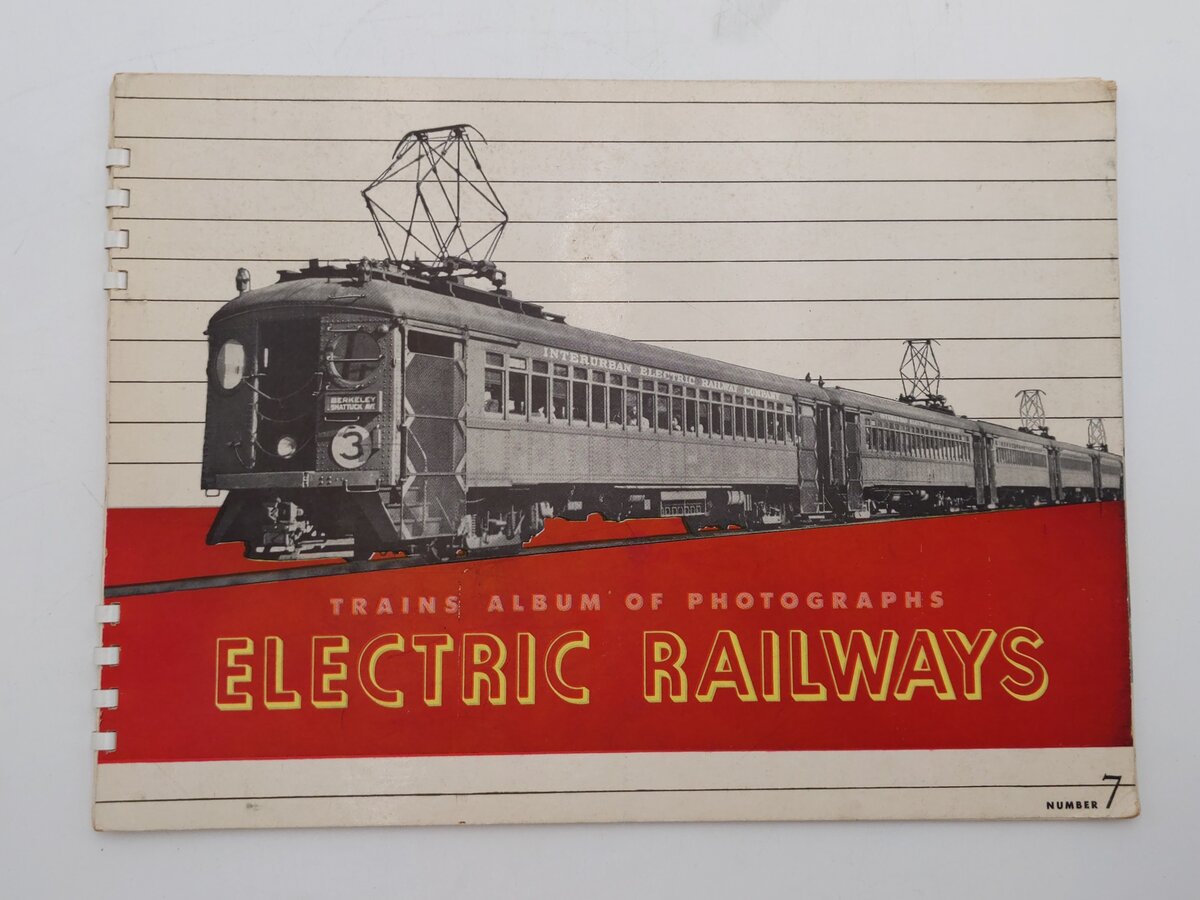 Trains Album of Photographs #7 Electric Railways Spiral Kalmbach Publishing Co. VG