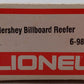 Lionel 6-9867 O Gauge Hershey's Chocolate Billboard Reefer Car #9867 EX/Box