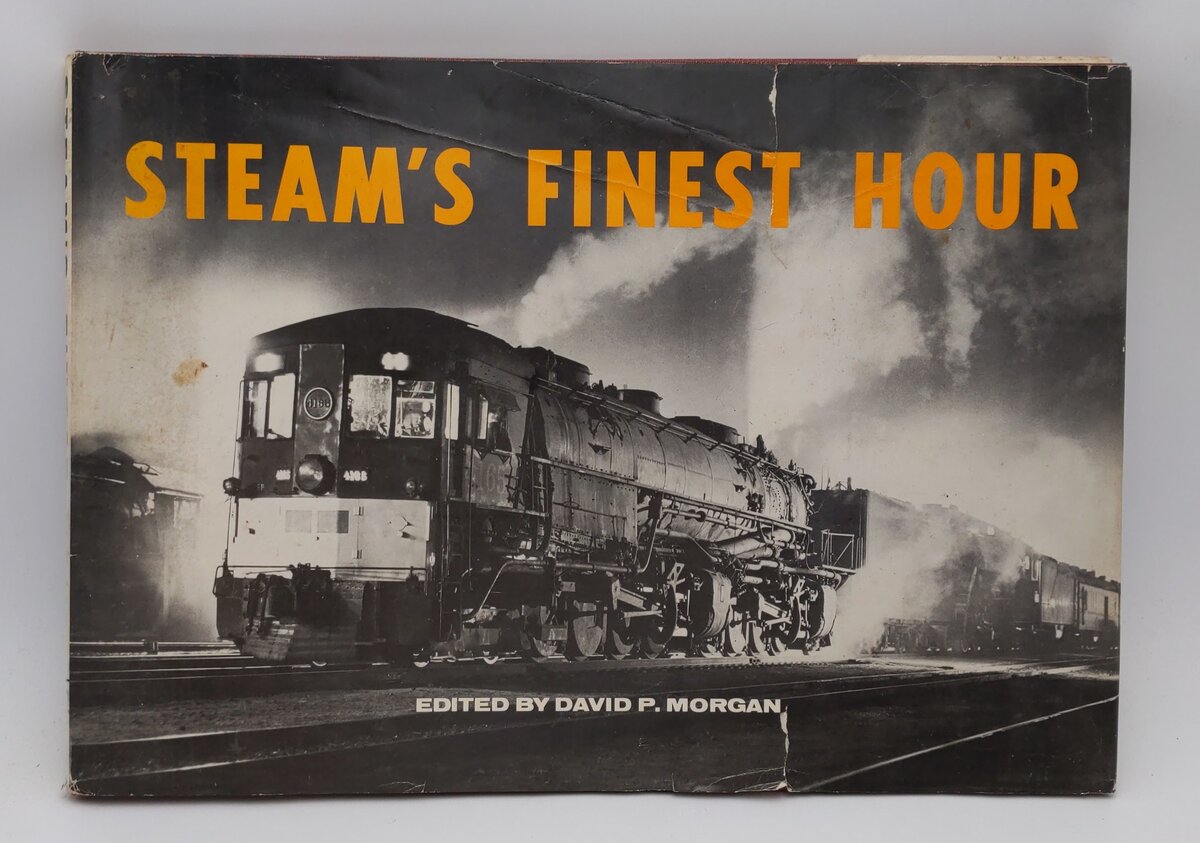 Steam's Finest Hour Hardcover Book By David P. Morgan VG
