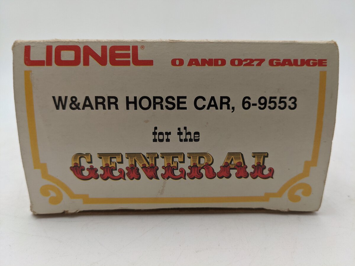 Lionel 6-9553 O Gauge Western & Atlantic Horse Car EX/Box
