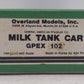 Overland 3055 BRASS HO HP Hood GPEX Pfaudler Milk Car w/Lighted Int-Unpainted EX/Box