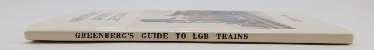 Greenberg's guide to LGB trains Hardcover Book By John R Ottley VG