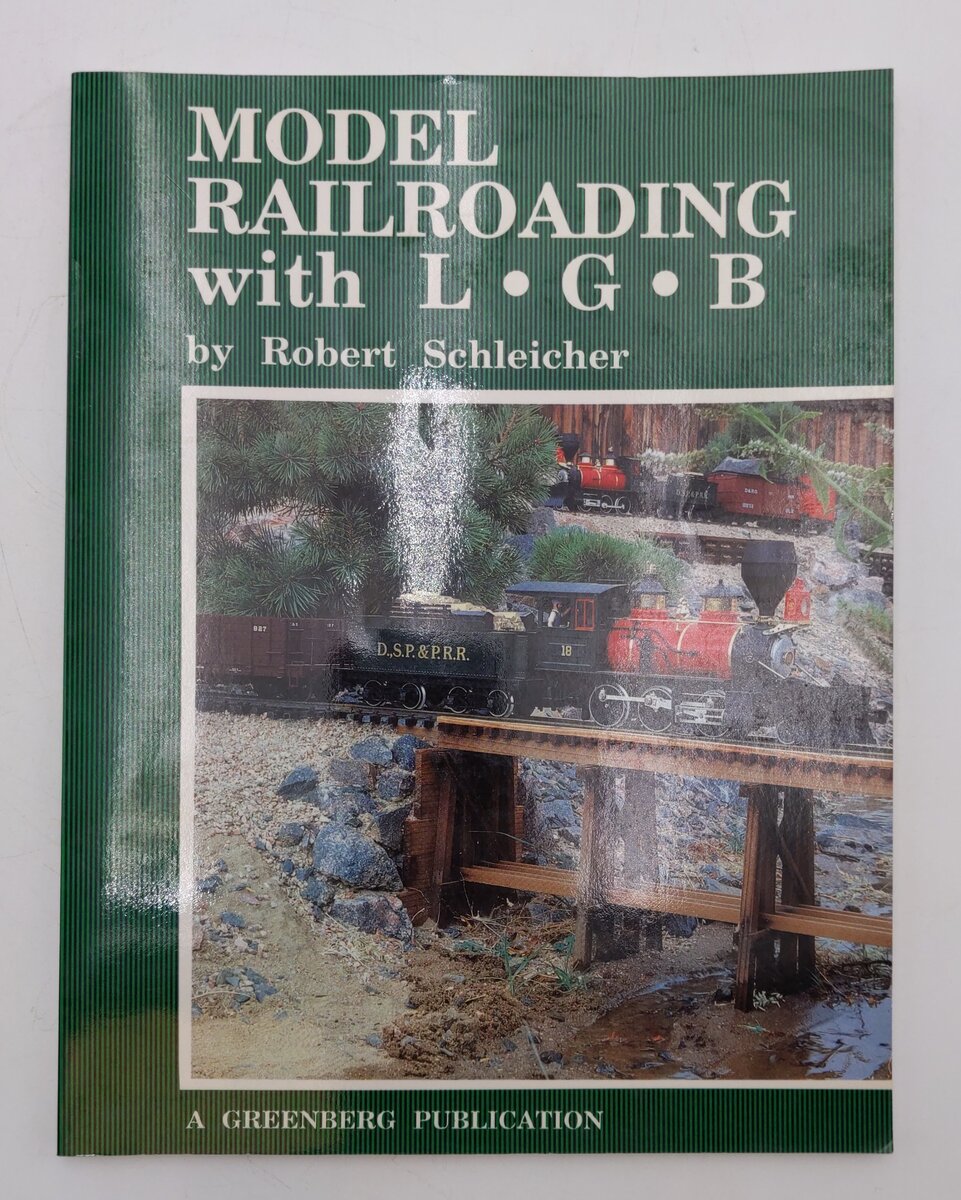 Model Railroading With L.G.B. Paperback Book By Robert Schleicher VG