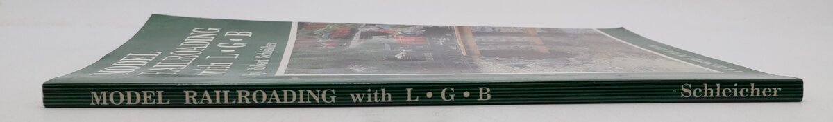 Model Railroading With L.G.B. Paperback Book By Robert Schleicher VG