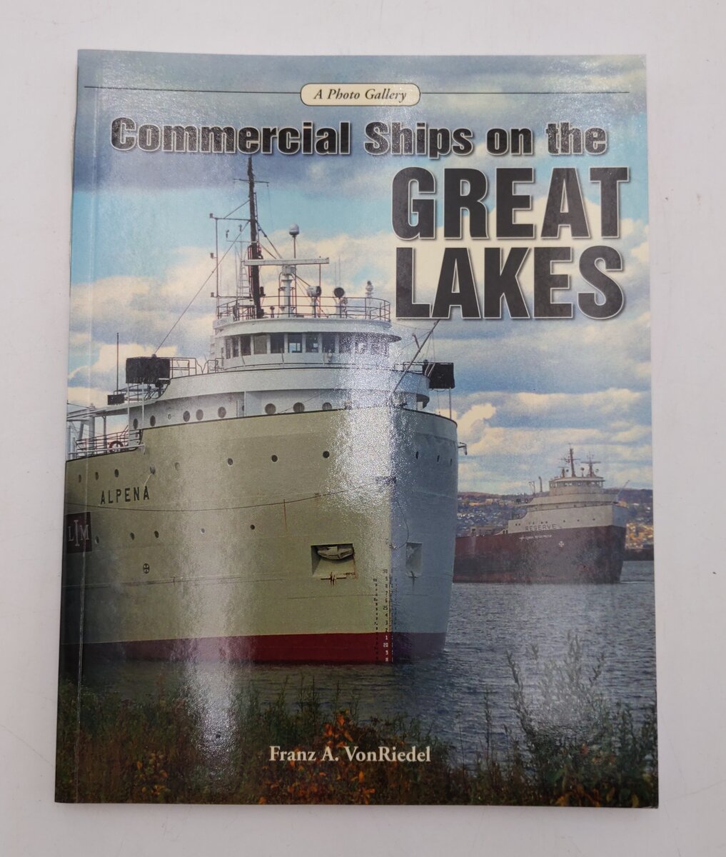 Commercial Ships On The Great Lakes Paperback Book By Franz Von Riedel EX