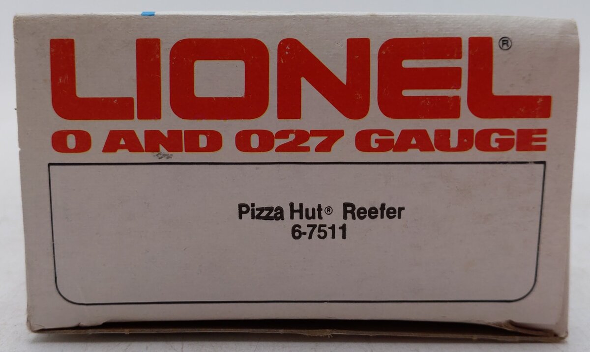 Lionel 6-7511 O Gauge Pizza Hut Refrigerator Car EX/Box