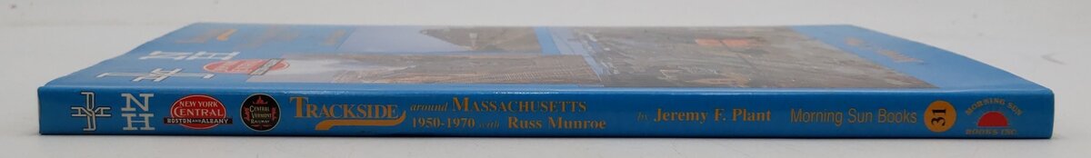Trackside Around Massachusetts 1950-1970 With Russ Munroe Hardcover Book LN