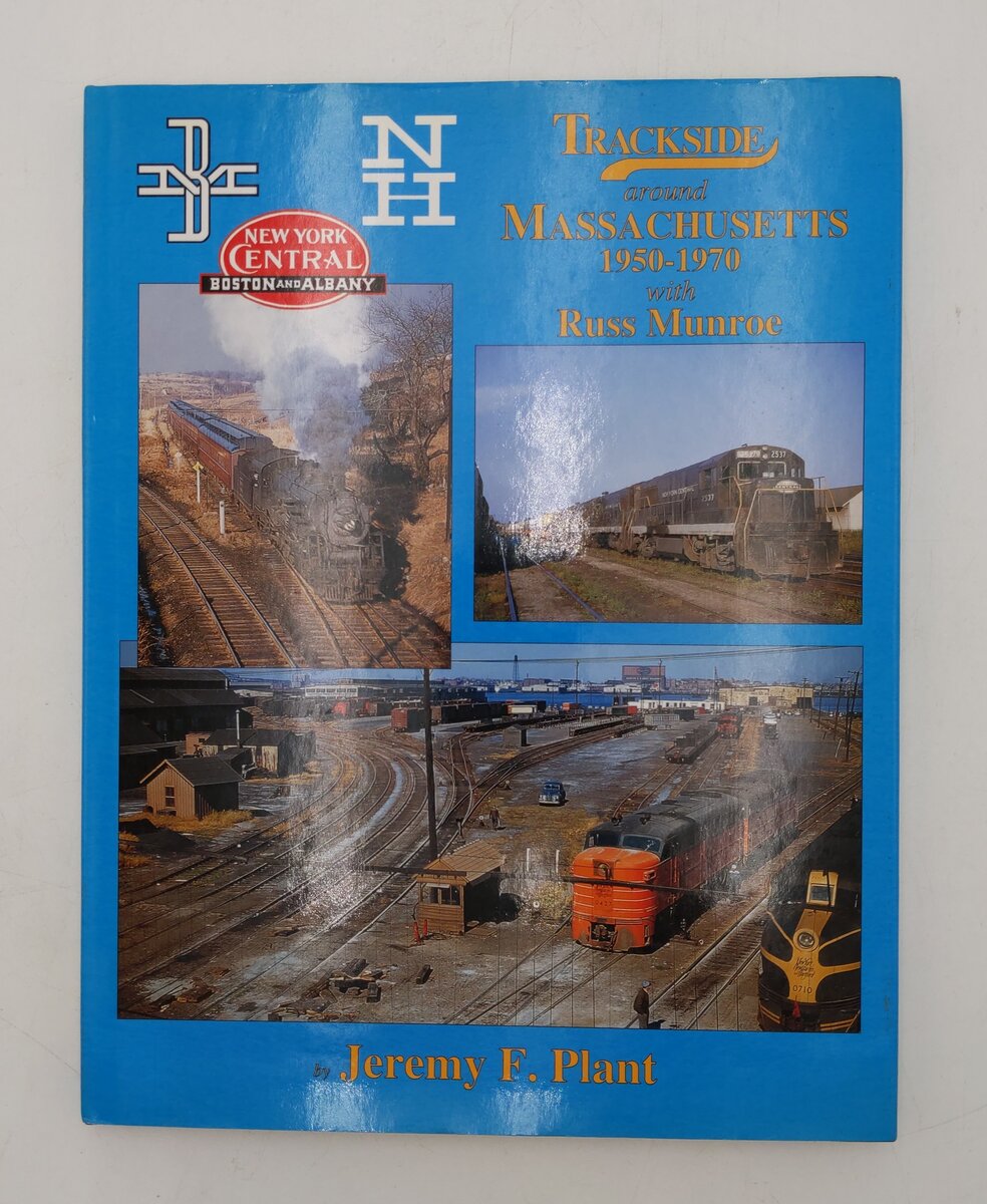 Trackside Around Massachusetts 1950-1970 With Russ Munroe Hardcover Book LN