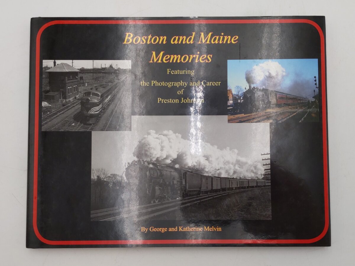 Boston and Maine Memories Hardcover Book By George and Katherine Melvin EX