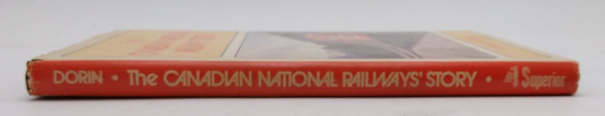 The Canadian National Railways' Story Hardcover Book By Patrick C. Dorin VG