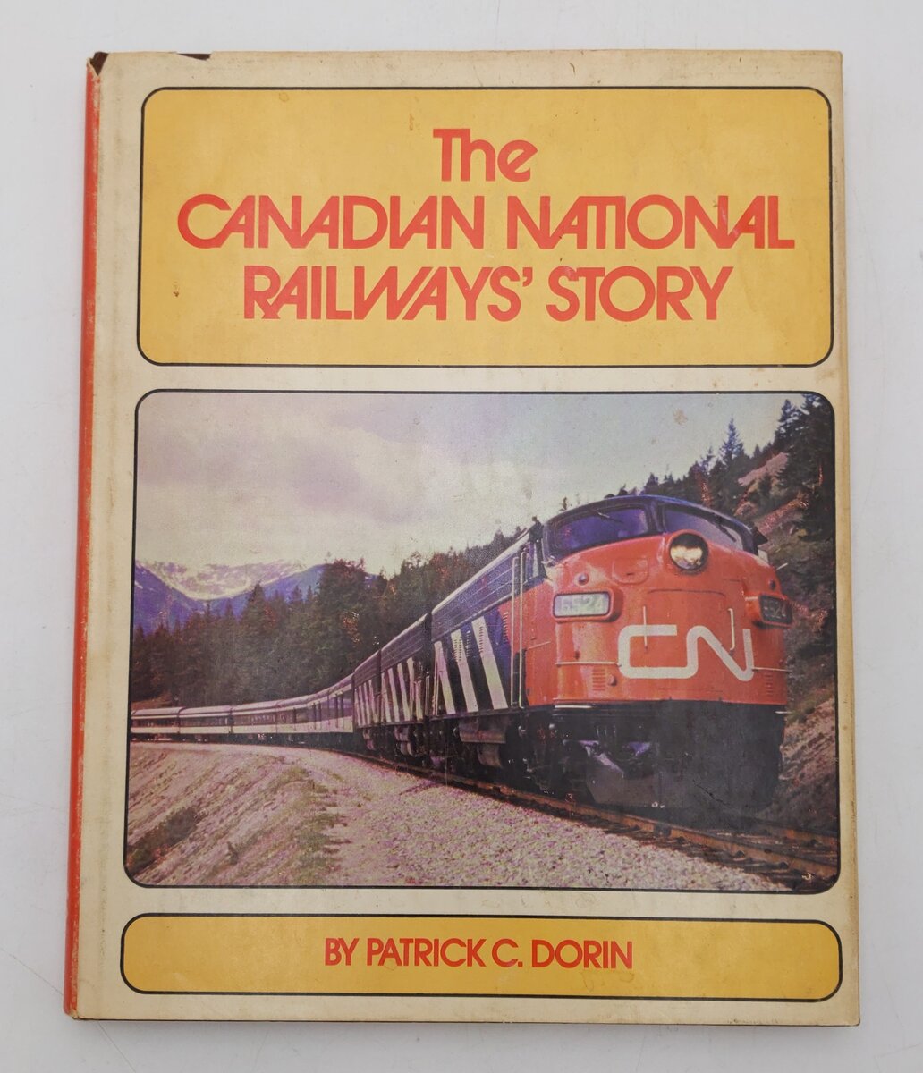The Canadian National Railways' Story Hardcover Book By Patrick C. Dorin VG
