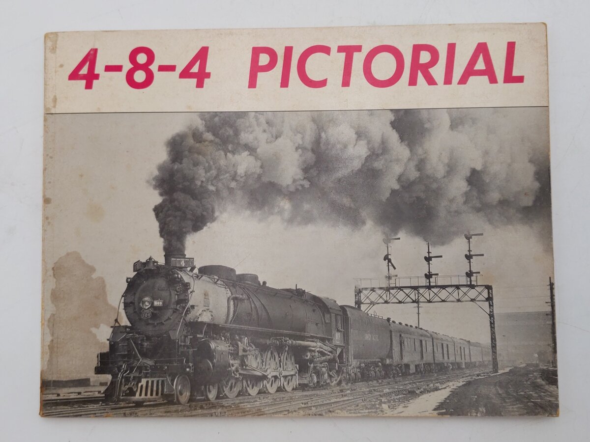 4-8-4 Pictorial Paperback Book By Robert J. Wayner