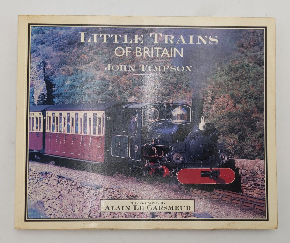 Little Trains of Britain Paperback Book By John Timpson EX