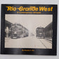 Rio Grande West, A Contemporary Glimpse Paperback Book By Ronald C. Hill VG