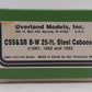Overland OMI-1137 HO Scale Brass CSS&SB B-W 25ft Steel Caboose LN/Box
