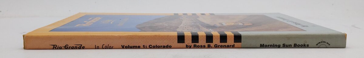 Rio Grande In Color Vol.1 Colorado Hardcover Book By Ross B. Grenard VG