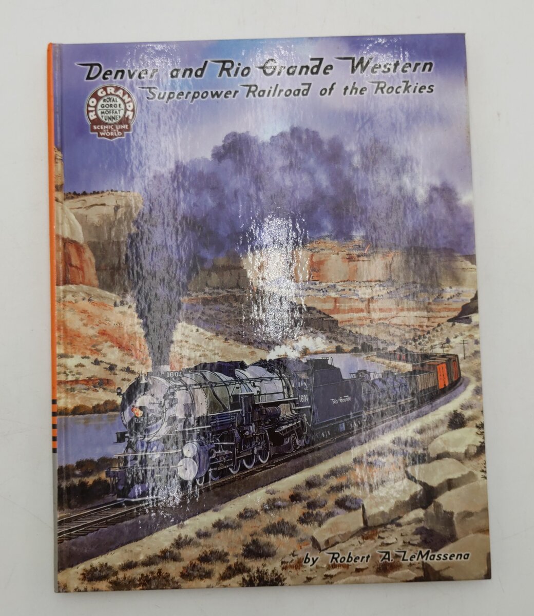 Denver and Rio Grande Western Superpower Railroad of the Rockies Hardcover Book EX