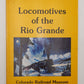 Locomotives of the Rio Grande Paperback Cornelius W. Hauck, Robert W. Richardson EX