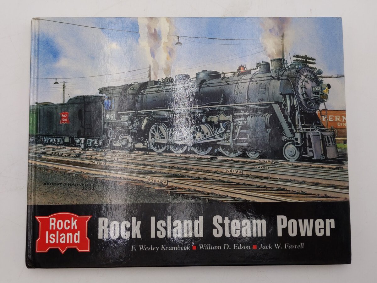 Rock Island steam power Hardcover Book By J. Wesley Krambeck EX