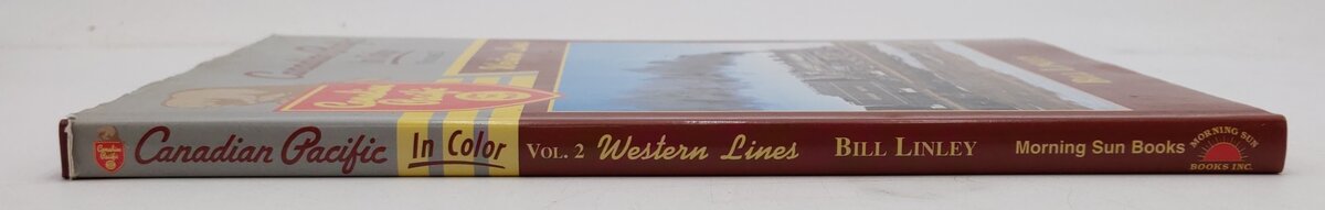 Canadian Pacific In Color Vol.2 Hardcover Book By Bill Linley VG