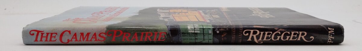The Camas Prairie: Idaho's Railroad on Stilts Hardcover Book By Hal Riegger VG