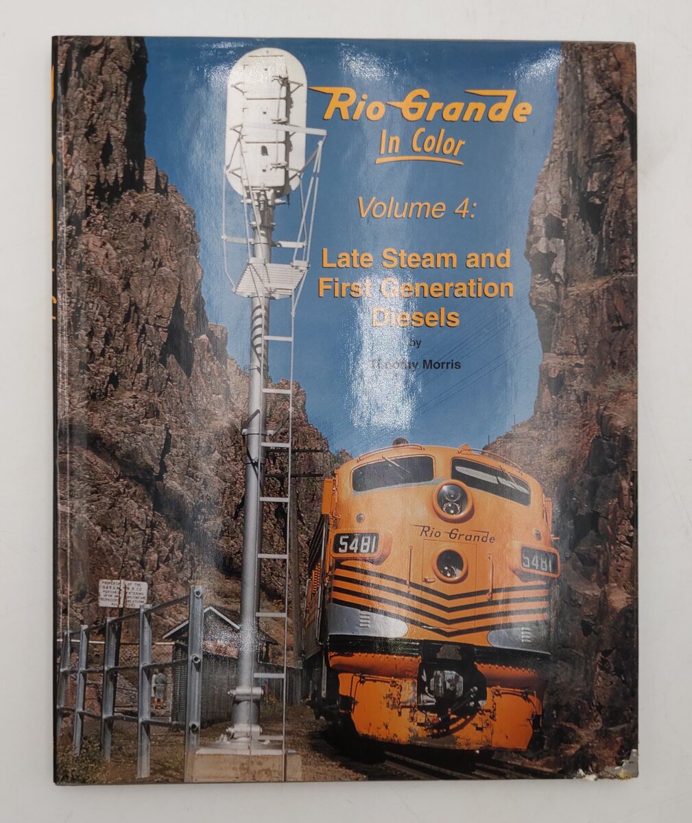 Rio Grande in Color, Vol.4 Hardcover Book By Timothy Morris