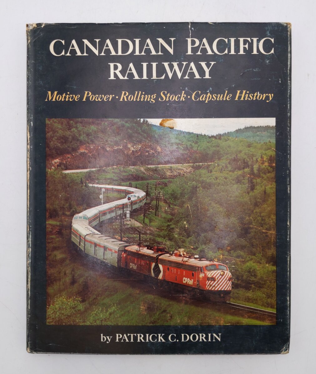 Canadian Pacific Railway Hardcover Book By Patrick C. Dorin