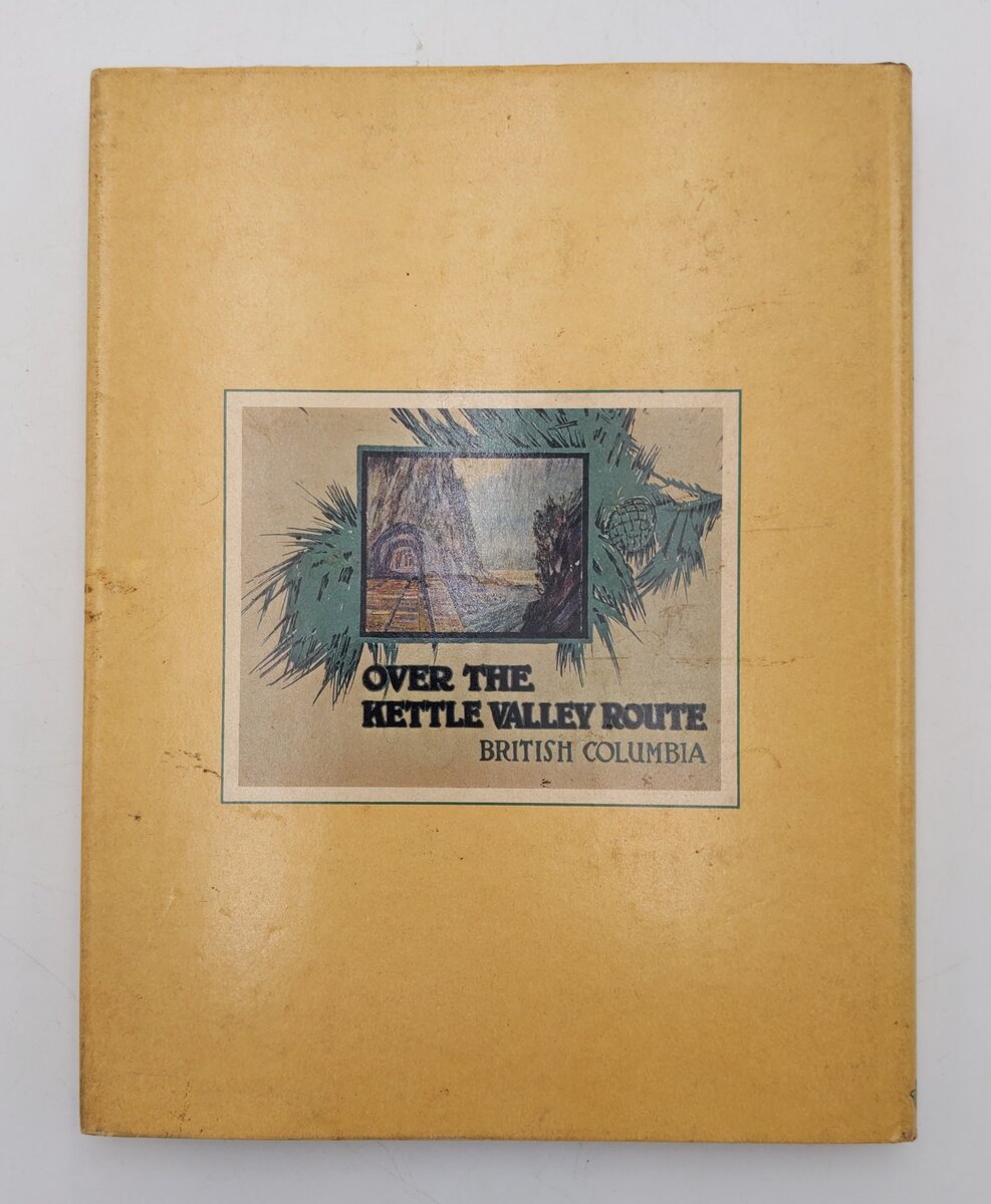 The Kettle Valley And Its Railways Hardcover Book By Hal Riegger VG