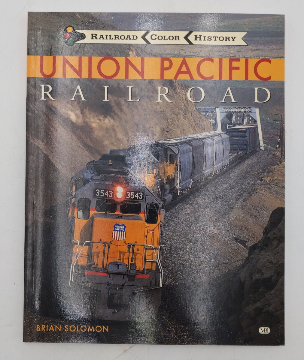 Union Pacific Railroad Paperback Book By Brian Solomon VG