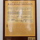 North American Railroad Bridges Hardcover Book By Brian Solomon VG