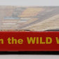 Railroading in the Wild West Hardcover Book By John Vaughan EX