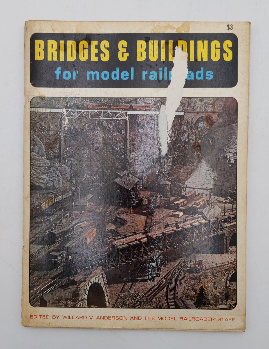 Bridges & Buildings For Model Railroads Paperback Book By Willard V. Anderson
