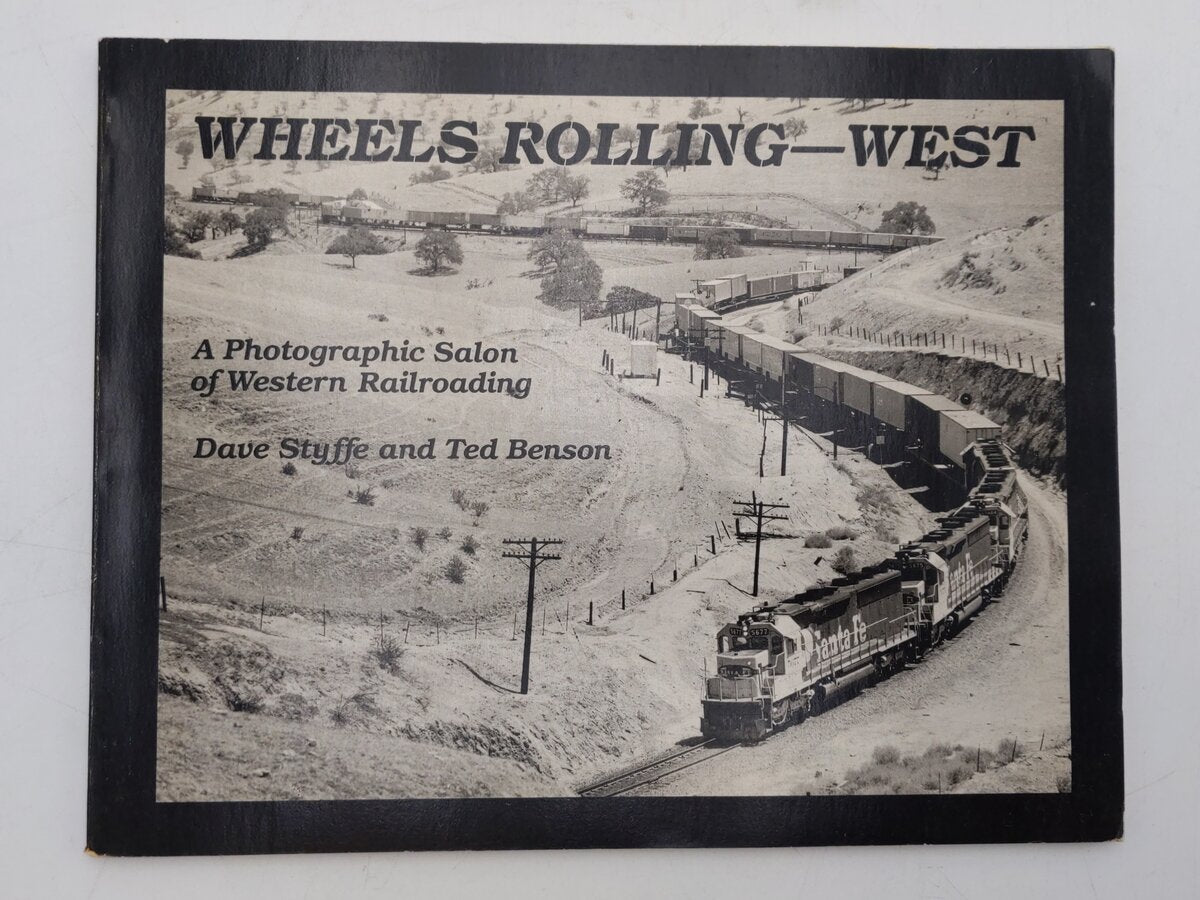 Wheels Rolling - West Paperback Book By Dave Styffe and Ted Benson