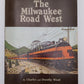 The Milwaukee Road West Paperback Book By Charles and Dorothy Wood