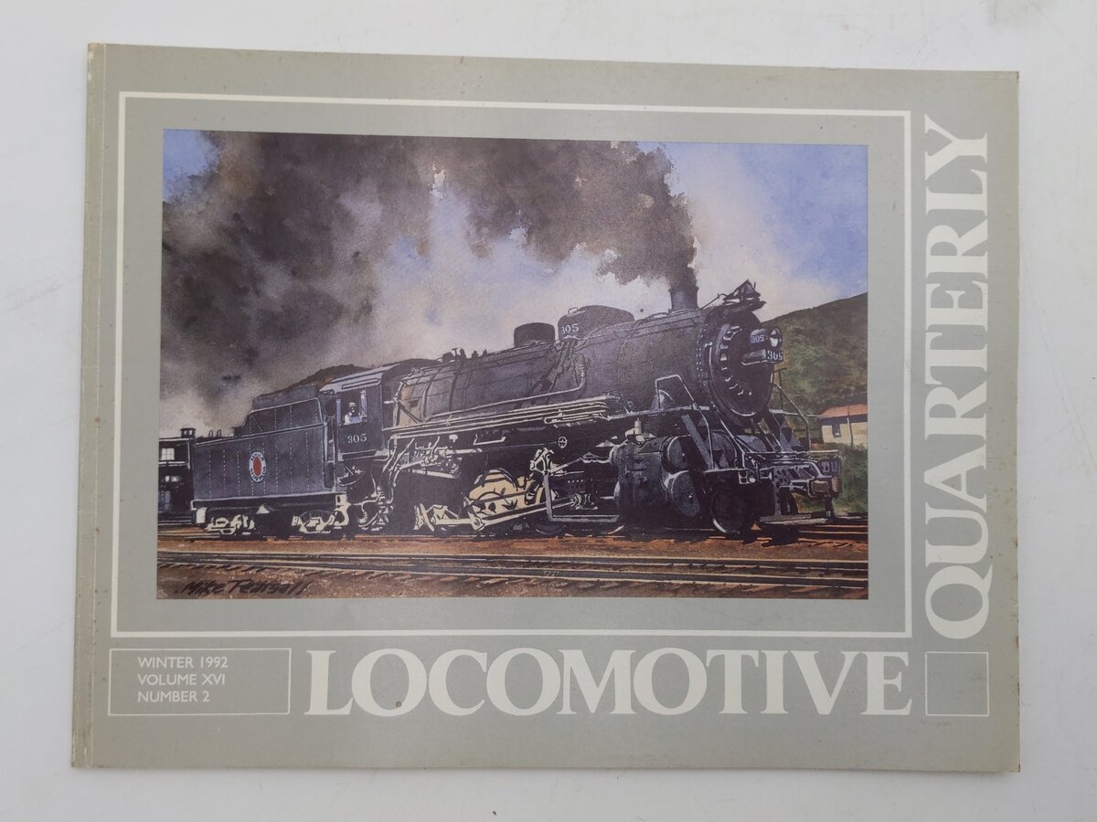 Locomotive Quarterly Winter 1992 Vol.XVI No.2 Paperback Book By Jack W. Farrell EX