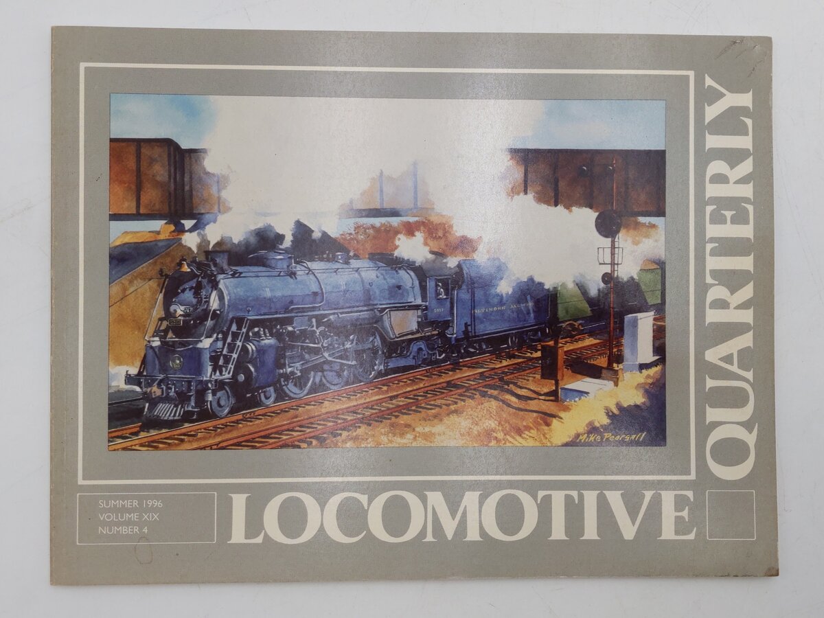 Locomotive Quarterly 1996 Summer Vol 19 #4 Paperback Book By Jack W. Farrell EX