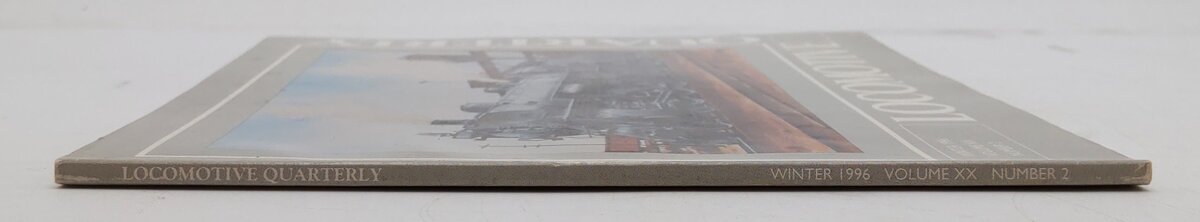 Locomotive Quarterly Winter Volume XX No.2 Paperback Book By Jack W. Farrell VG