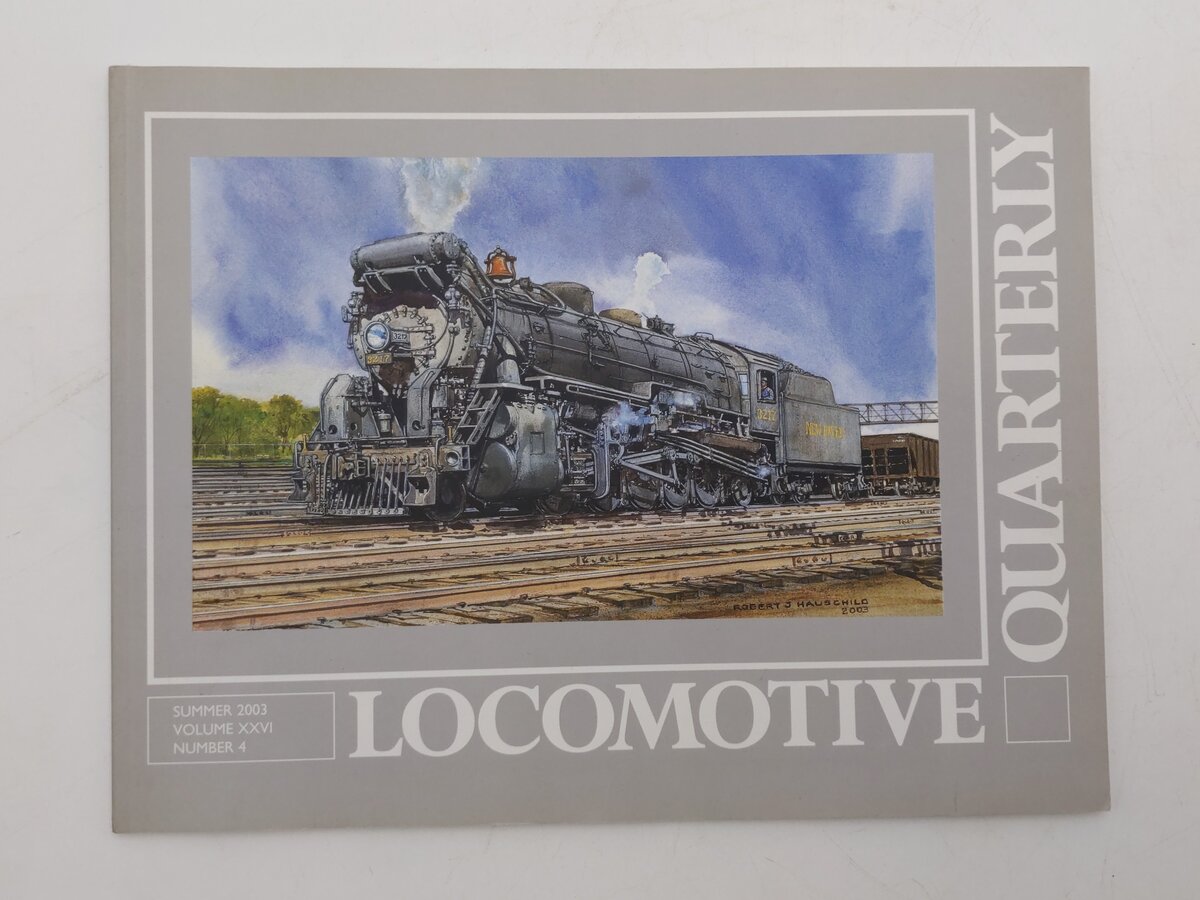 Locomotive Quarterly 2003 Summer Vol 26 #4 Paperback Book By Jack W. Farrell EX
