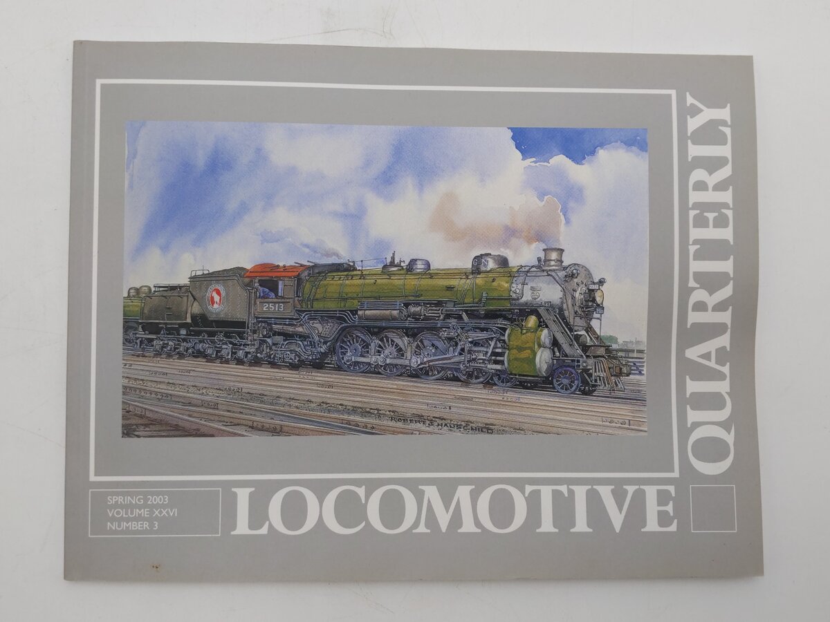 Locomotive Quarterly 2003 Spring Vol 26 #3 Paperback Book By Jack W Jarrell EX