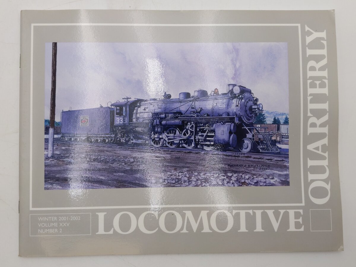 Locomotive Quarterly: Winter 2001-2002 Vol. XXV No.2 Paperback Jack W Jarrell EX