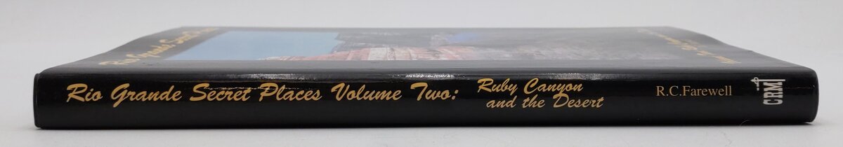 Rio Grande Secret Places Volume Two Hardcover Book By R.C. Farewell EX