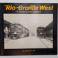Rio Grande West A Contemporary Glimpse Paperback Book By Ronald C. Hill EX