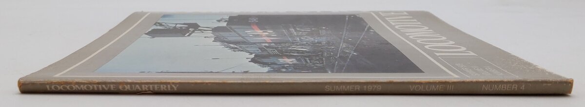 Locomotive Quarterly, Summer 1979 : Vol.III No.4 Paperback Book Jack W. Jarrell VG